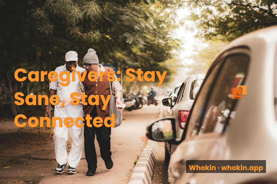 Caregivers: How to Stay Sane When You're Everyone's Lifeline